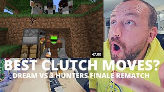 ABSOLUTELY CLUTCH! Dream Minecraft Speedrunner VS 3 Hunters FINALE REMATCH (REACTION!)