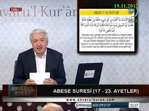 19-11-2017 Abese Suresi (17.-23. Arası Ayetler) - Prof Dr Mehmet OKUYAN – Envaru’l Kuran – Hilal TV