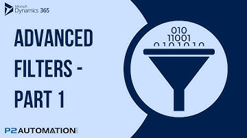 Advanced Filters in Dynamics 365 - Part 1