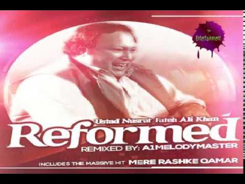 Mere Rashke Qamar   Reformed - Nusrat Fateh Ali Khan (2017)