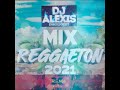 MIX REGGAETON 2021 RMX EXCLUSIVO  VOL.9 BY DEEJAY ALEXIS EL OFICIAL...