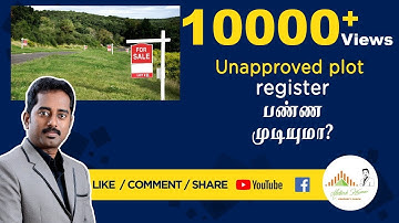Can Unapproved Resale Plots Be Registered? | Unapproved plot | Registration | real estate in Tamil |