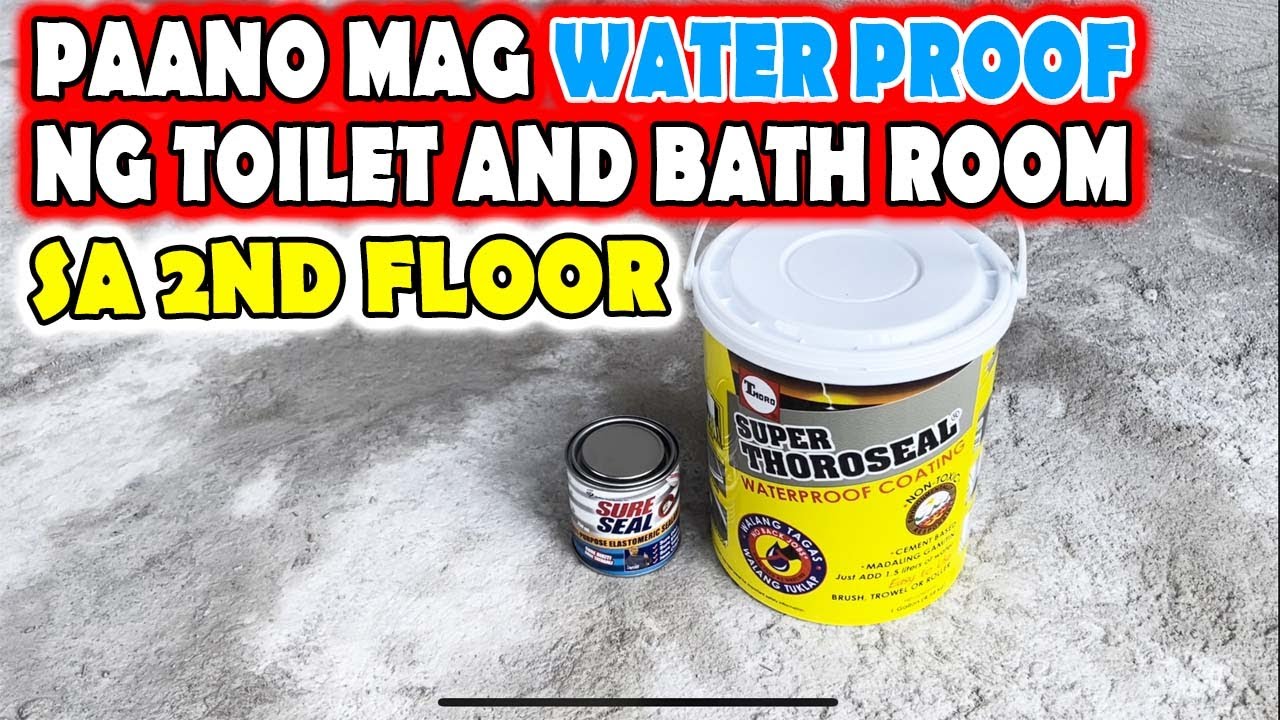PAANO MAG WATERPROOFING NG TOILET AND BATHROOM SA SECOND FLOOR? - YouTube