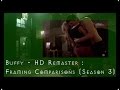 Buffy - HD Remaster: Framing Comparisons (Season 3)