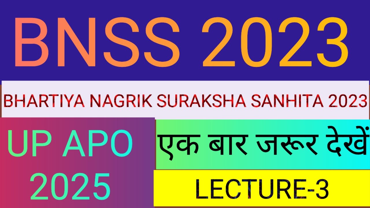 BNSS 2023// BNSS FOR UP APO// BHARTIYA NAGRIK SURAKSHA SANHITA 2023 ...