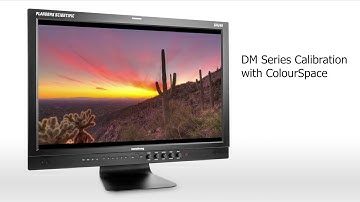 DM Series Calibration with ColourSpace
