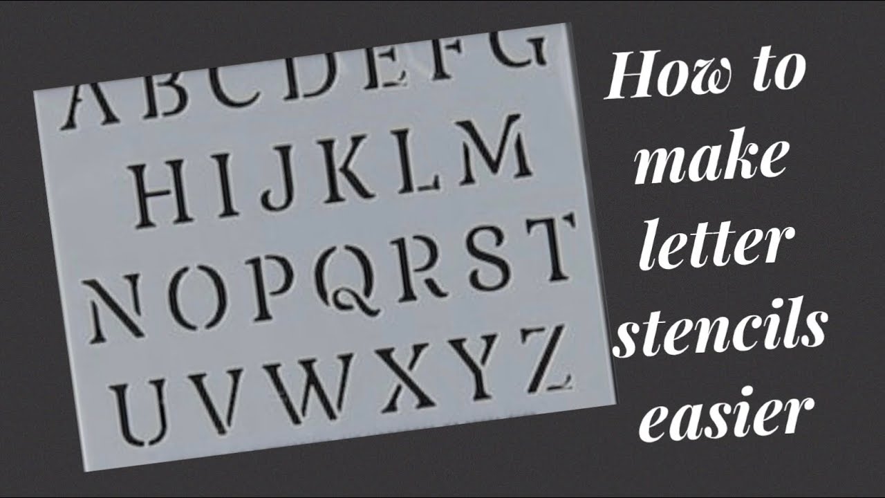 Easy Way To Make Letter Stencils
