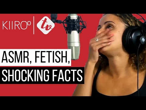 Kiiroo HQ ASMR Fetish And Shocking Facts Podcast 