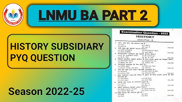 LNMU BA PART 2 HISTORY SUBSIDIARY PYQ QUESTION VVI OBJECTIVE QUESTION 2024 EXAM