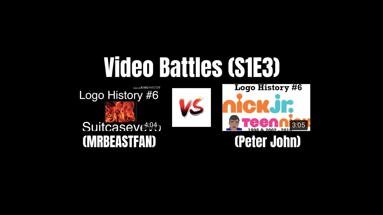 Video Battles (S1E3): LH #6: Suitcasevevo vs LH #6 - Nick Jr. & TeenNick  - Hello YouTube!!! Welcome back to season 1 of Video Battles! For this episode we have a battle between MRBEASTFAN’S sixth Logo History episode on Suitcasevevo