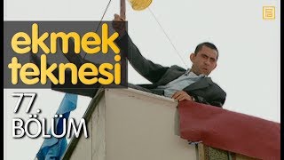 Ekmek Teknesi 77. Bölüm