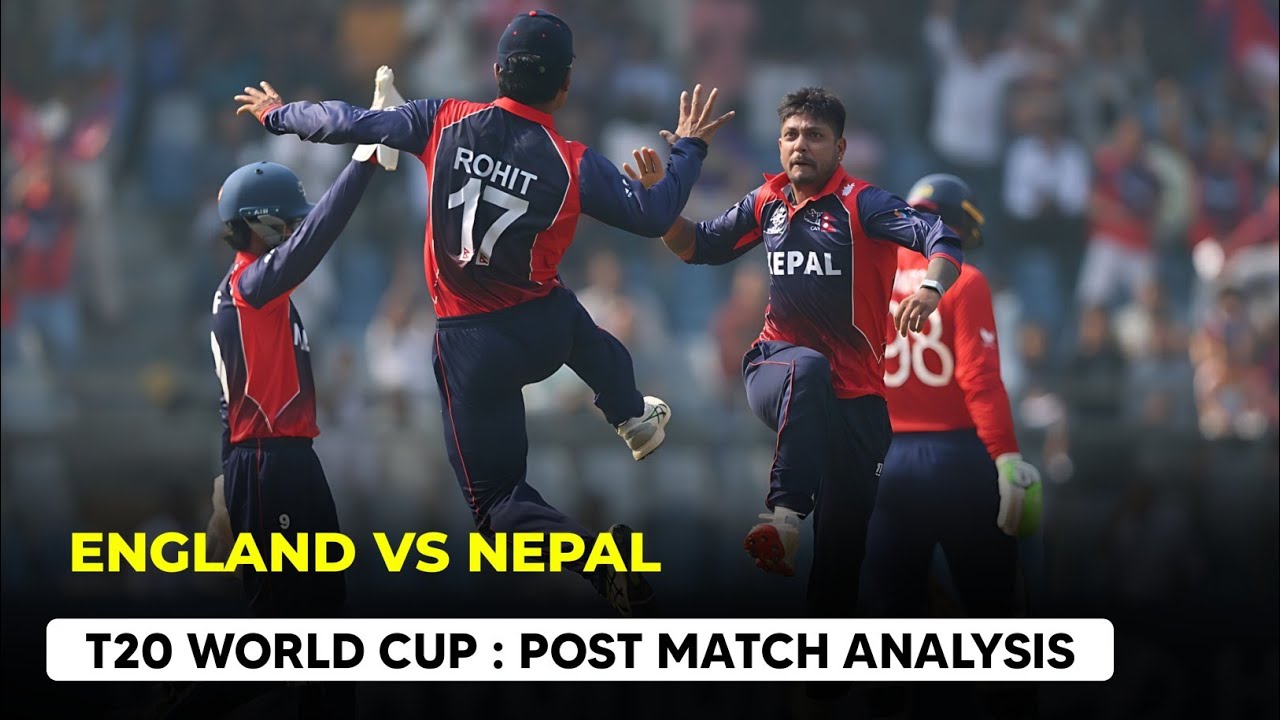 Nepal Again Lost A Close Game | ENG vs NEP | Post Match Analysis | T20 World Cup 2026 | MUST WATCH