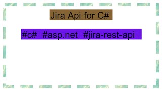 Jira Api For C