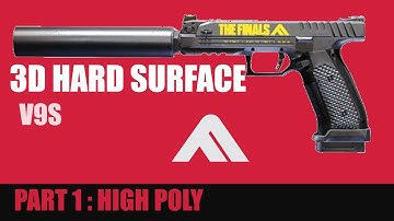 HARD SURFACE GUN V9S : HIGH POLY PART 1 [THE FINALS] 3DS MAX MODELING