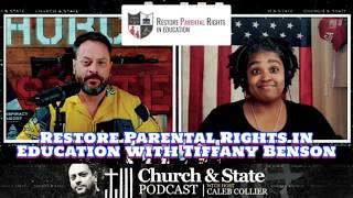 Restore Parental Rights in Education with Tiffany Benson