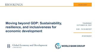 Moving beyond GDP: Sustainability, resilience, and inclusiveness for economic development