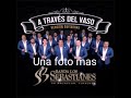 Una foto más  - Los sebastianes