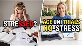 How to Ace Your Uni Trials Without Stressing Out | Aussie Student Study Guide