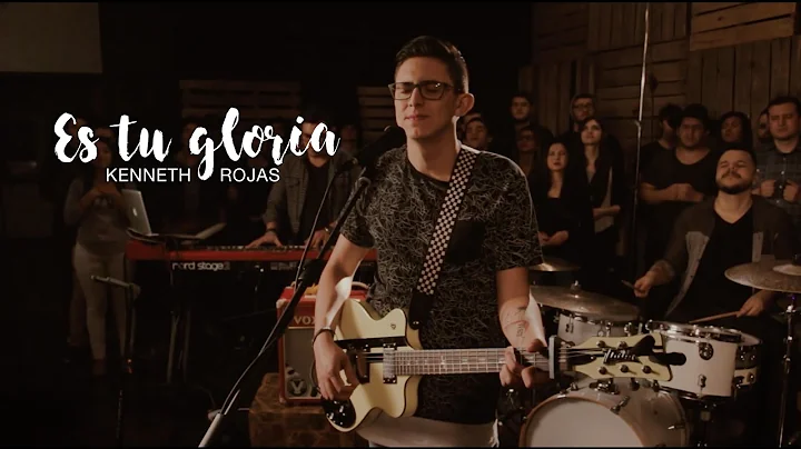 Kenneth Rojas - Es tu Gloria [Video Oficial]
