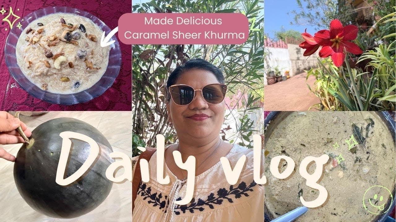 Delicious Caramel Sheer Khurma Recipe | OMG Size Of The Watermelon 🍉 | So Fresh Fish 🐟| Konkani Vlog