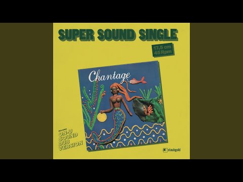 Chantage — It's Only Money (On-U Sound Dub Version)