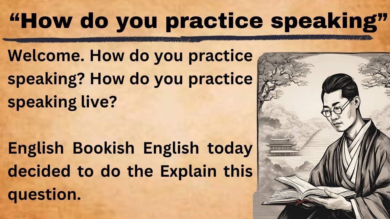 How do you practice speaking English Speaking Practice Graded Reader ...