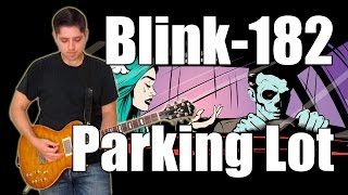 Blink-182 - Parking Lot (Instrumental)