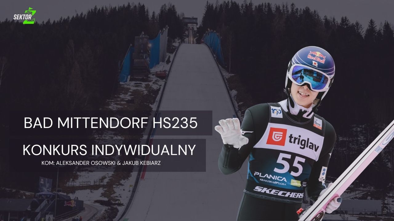 Kulm HS235 Konkurs Indywidualny I SKOKI NARCIARSKIE I NA ŻYWO I KOMENTARZ