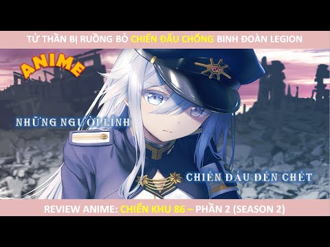 Tử thần bị ruồng bỏ chiến đấu chống binh đoàn Legion - tóm tắt anime ...