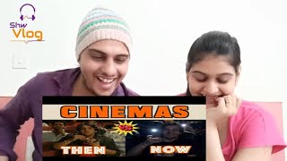 Cinemas : Then Vs Now Reaction | Ashish Chanchlani