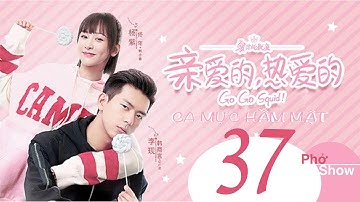 CÁ MỰC HẦM MẬT Tập 37 Go Go Squid!