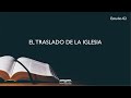 02. El traslado de la Iglesia - Samuel Pérez Millos