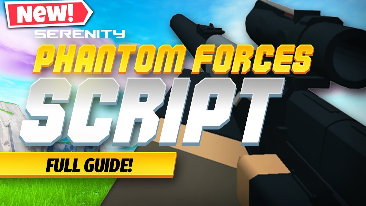 Best Phantom Forces Script 2023 - Silent Aim, Unlock Guns