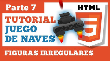 Juego en HTML5 - Parte 7: Tutorial Figuras Irregulares