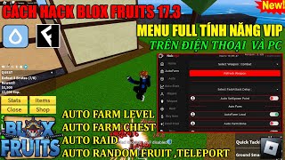 Cách Hack Blox Fruit trên điện thoại/ PC mới nhất 2023