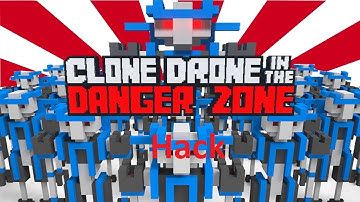 Clone Drone In The Danger Zone HACK For ENDLESS MODE!!!