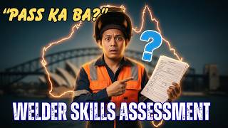 Pinoy Welder in Australia: Complete Skills Assessment Guide