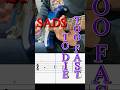 SADS「TOO FAST TO DIE」イントロ弾いてみた【TAB譜】