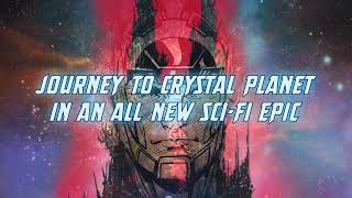Joe Satriani's Crystal Planet Comic Book - Issue #3 Available For Pre-Order!