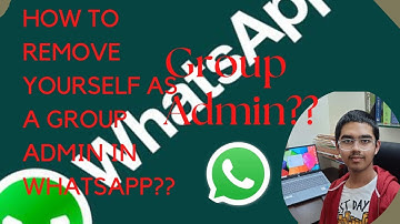 How To Dismiss Yourself As A Group Admin???