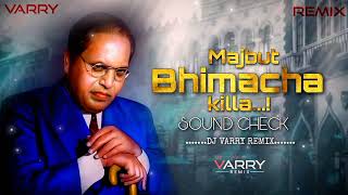 Bhimacha_Killa_(Sound_Check)_Dj_Varry_Remix.