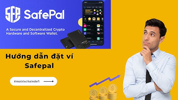 Matrix Chain | HƯỚNG DẪN ĐẶT VÍ Safepal | matrixchaindefi
