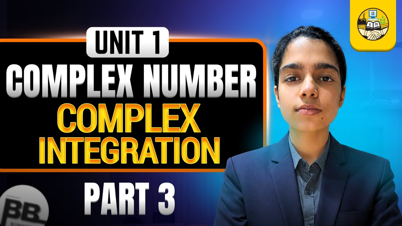 Complex Integration | Applied Maths 2 | Unit 1 Complex Analysis | Part ...