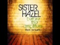 Sister Hazel - Champagne High (Acoustic)