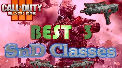 BEST 3 SnD Classes for B03!  -  The BEST B03 Search and Destroy Class Setups