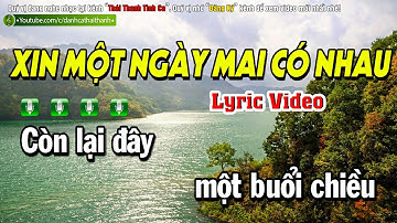 Xin Một Ngày Mai Có Nhau (Đức Huy) - Ngọc Lan