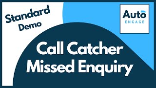 Auto Engage - Call Catcher - Missed Enquiry Demo screenshot 5