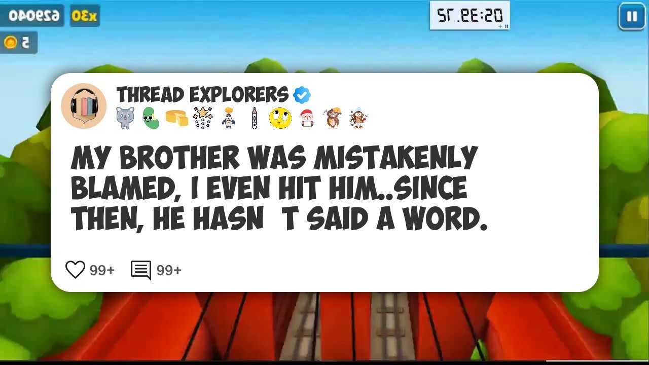 My Brother Was Mistakenly Blamed, I Even Hit Him..Since Then, He Hasn’t ...