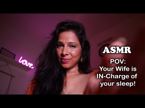 Hindi ASMR (4K) | POV: Your Wife Is In-Charge Of Your Sleep! 😴