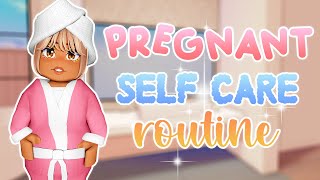 🤰PREGNANT SELF-CARE ROUTINE💅| Bloxburg Roleplay